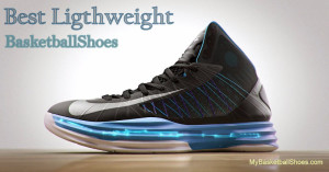 good light basketball shoes